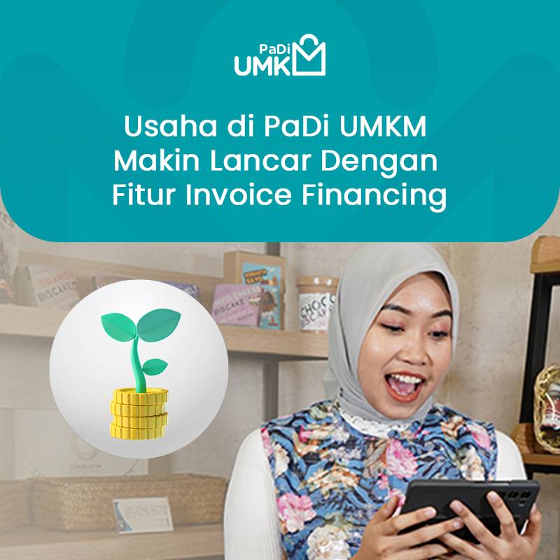 usaha-di-padi-umkm-makin-lancar-dengan-fitur-invoice-financing