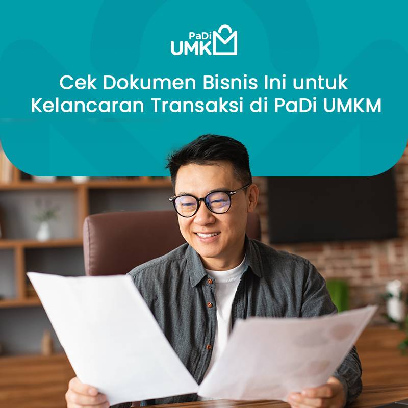 cek-dokumen-bisnis-ini-untuk-kelancaran-transaksi-di-padi-umkm
