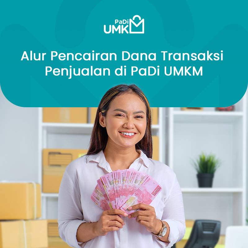 alur-pencairan-dana-transaksi-penjualan-di-padi-umkm