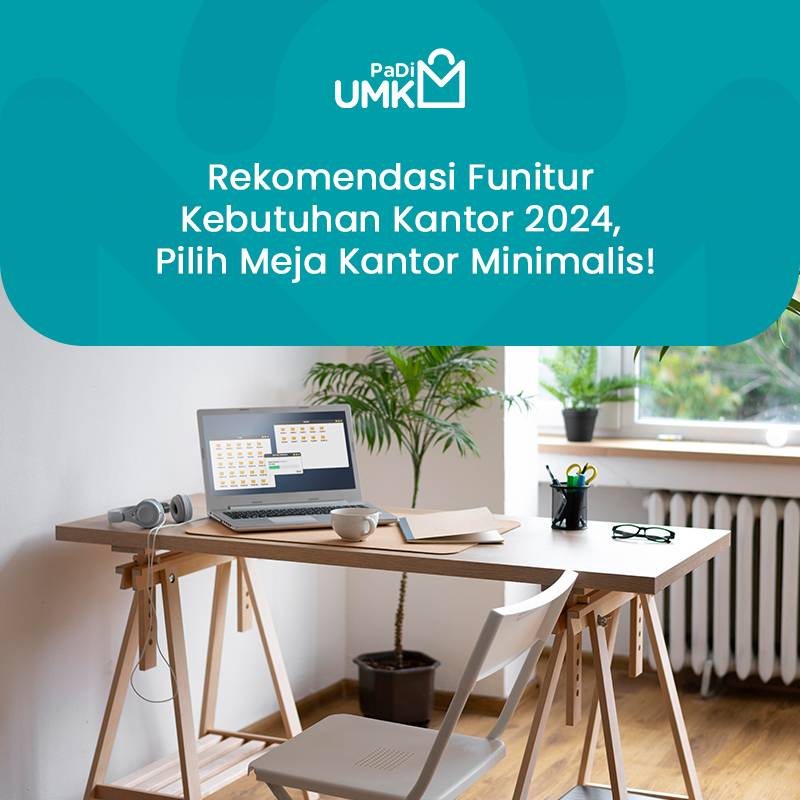 rekomendasi-funitur-kantor-2024-pilih-meja-minimalis