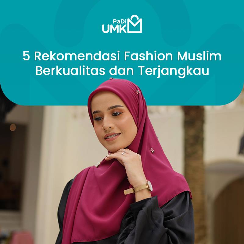 5-rekomendasi-fashion-muslim-berkualitas-dan-terjangkau