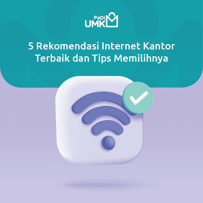 5-rekomendasi-internet-kantor-terbaik-dan-tips-memilihnya