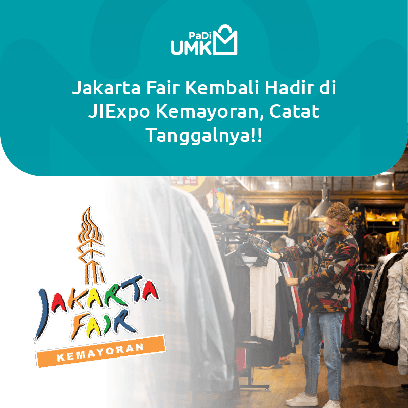 jakarta-fair-kembali-hadir-di-jiexpo-kemayoran-catat-tanggalnya