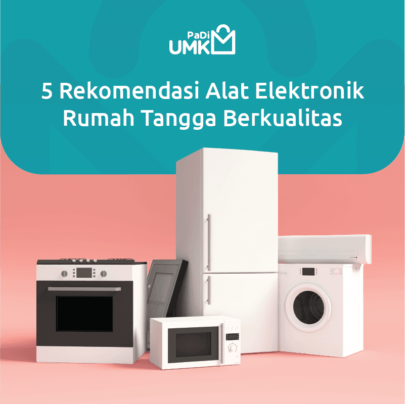 5-rekomendasi-alat-elektronik-rumah-tangga-berkualitas