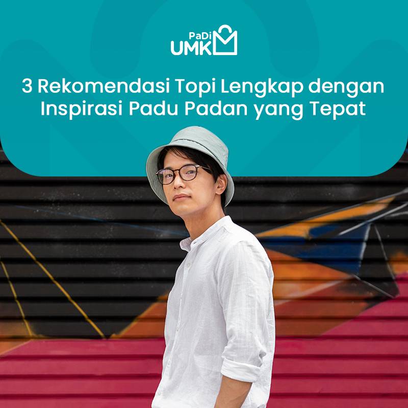 3-rekomendasi-topi-lengkap-dengan-inspirasi-padu-padan-yang-tepat