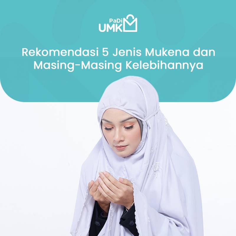 rekomendasi-5-jenis-mukena-dan-masing-masing-kelebihannya