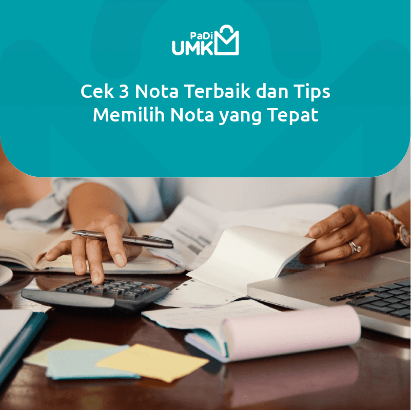 cek-3-nota-terbaik-dan-tips-memilih-nota-yang-tepat
