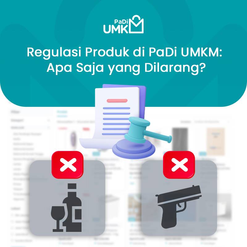 regulasi-produk-di-padi-umkm-apa-saja-yang-dilarang