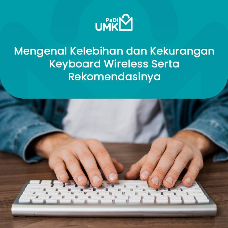 mengenal-kelebihan-dan-kekurangan-keyboard-wireless-serta-rekomendasinya
