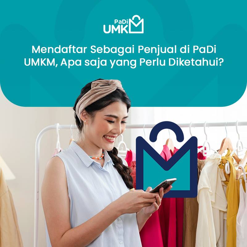 mendaftar-sebagai-penjual-di-padi-umkm-apa-saja-yang-perlu-diketahui
