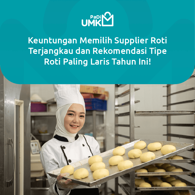 keuntungan-memilih-supplier-roti-terjangkau-dan-rekomendasi-tipe-roti-paling-laris-tahun-ini