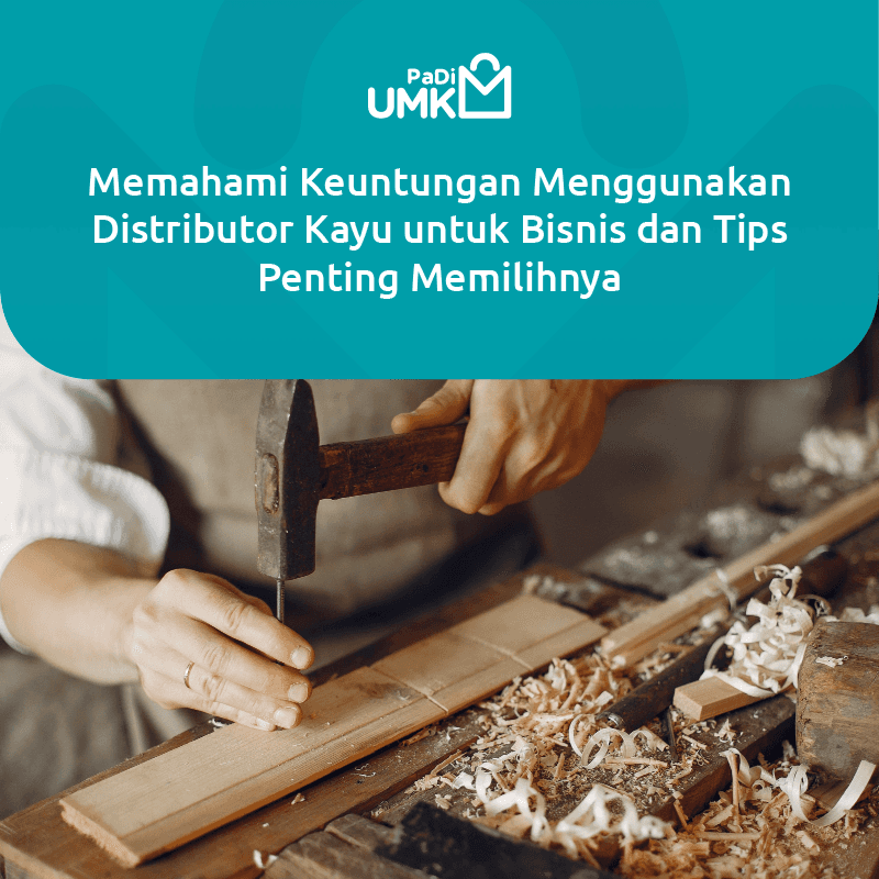 memahami-keuntungan-menggunakan-distributor-kayu-untuk-bisnis-dan-tips-penting-memilihnya