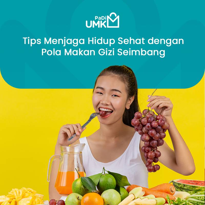 tips-menjaga-hidup-sehat-dengan-pola-makan-gizi-seimbang