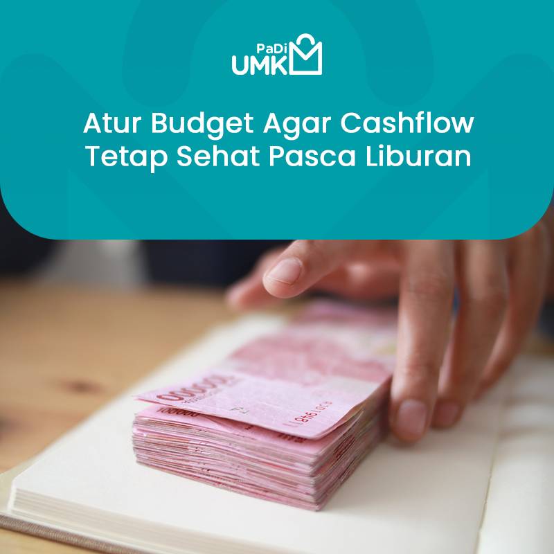 atur-budget-agar-cashflow-tetap-sehat-pasca-liburan