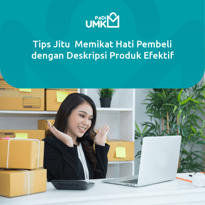 tips-jitu-memikat-hati-pembeli-dengan-deskripsi-produk-efektif