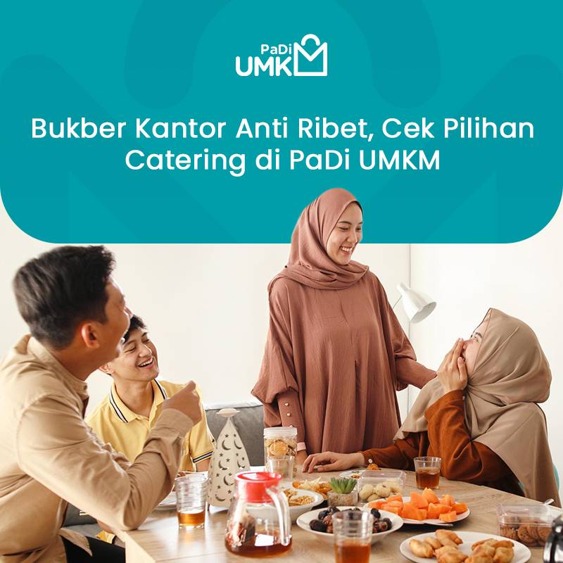 bukber-kantor-anti-ribet-cek-pilihan-catering-di-padi-umkm
