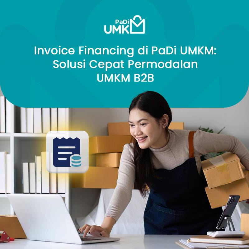 invoice-financing-di-padi-umkm-solusi-cepat-permodalan-umkm-b2b