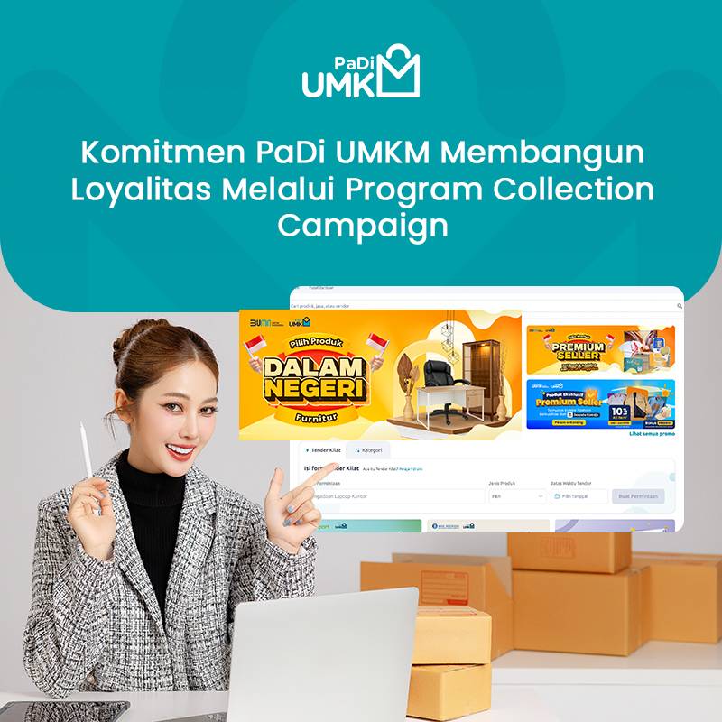 komitmen-padi-umkm-membangun-loyalitas-melalui-program-collection-campaign