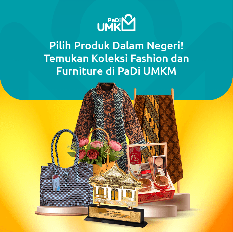 pilih-produk-dalam-negeri-temukan-koleksi-fashion-dan-furniture-di-padi-umkm