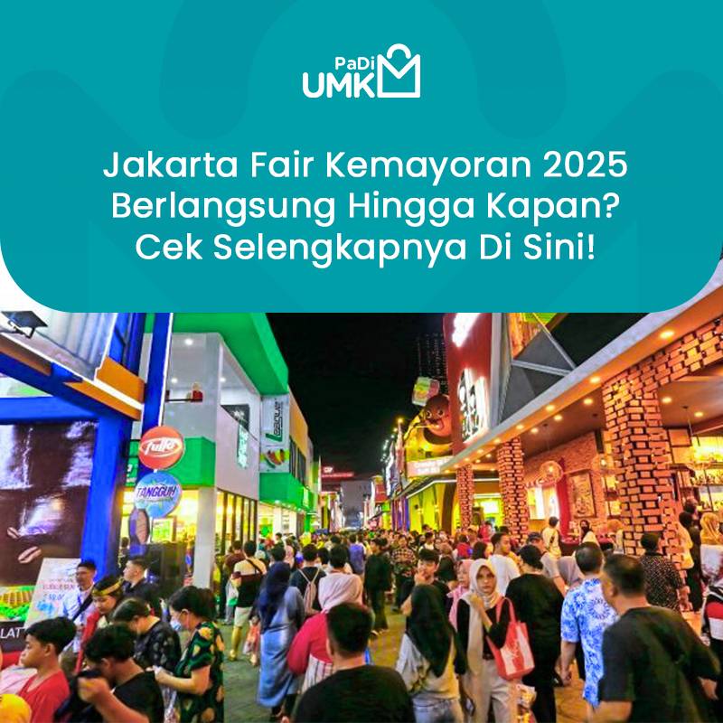 jakarta-fair-kemayoran-2025-berlangsung-hingga-kapan-cek-selengkapnya-di-sini