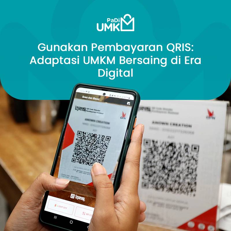 gunakan-pembayaran-qris-adaptasi-umkm-bersaing-di-era-digital