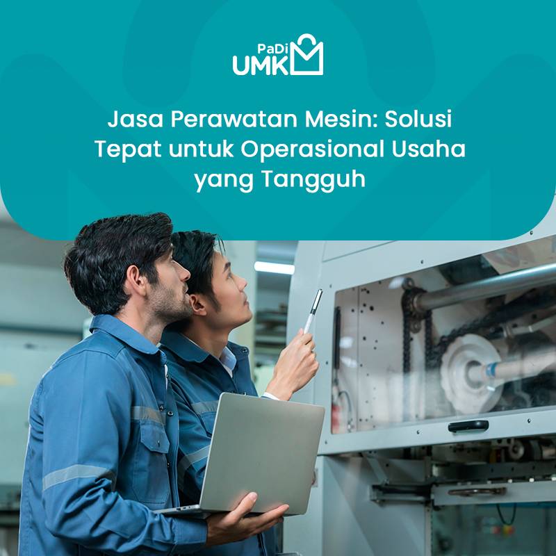 jasa-perawatan-mesin-solusi-tepat-untuk-operasional-usaha-yang-tangguh