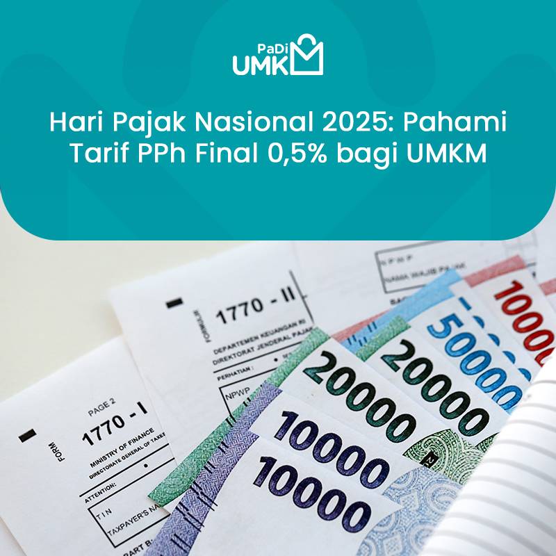 hari-pajak-nasional-2025-pahami-tarif-pph-final-05-bagi-umkm