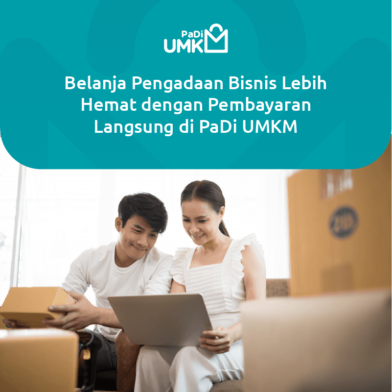belanja-pengadaan-bisnis-lebih-hemat-dengan-pembayaran-langsung-di-padi-umkm