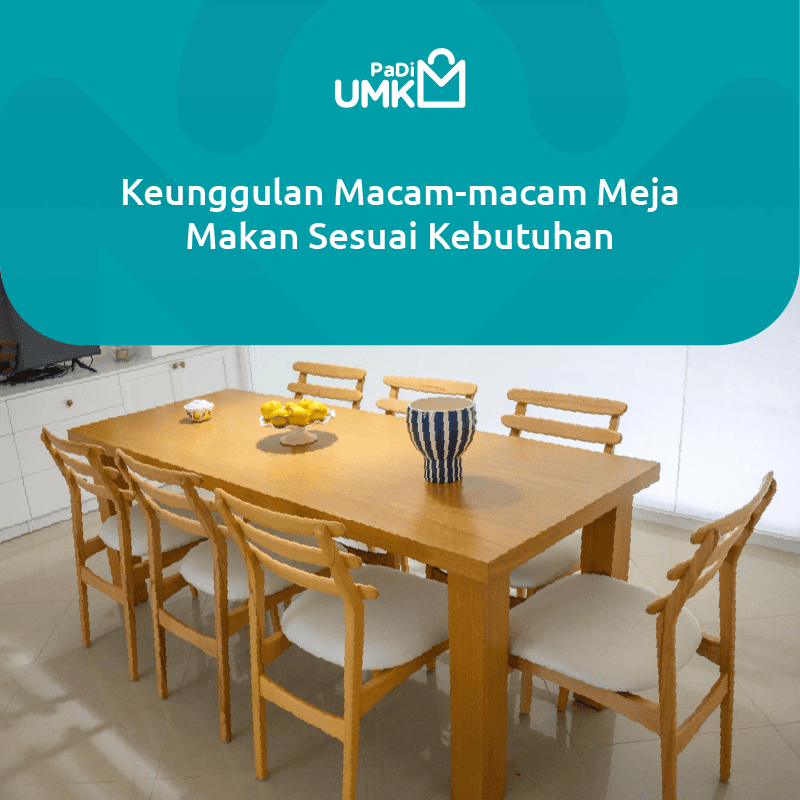 keunggulan-macam-macam-meja-makan-sesuai-kebutuhan