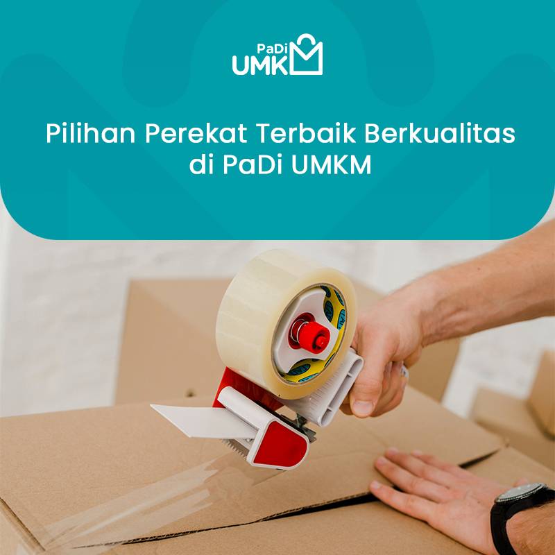 pilihan-perekat-terbaik-berkualitas-di-padi-umkm