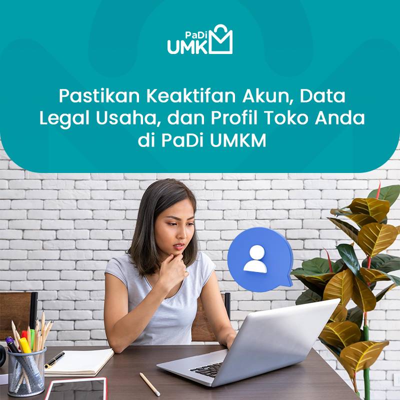 pastikan-keaktifan-akun-data-legal-usaha-dan-profil-toko-anda-di-padi-umkm