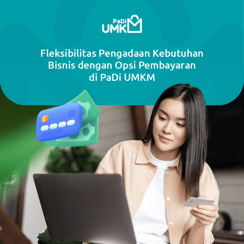 fleksibilitas-pengadaan-kebutuhan-bisnis-dengan-opsi-pembayaran-di-padi-umkm