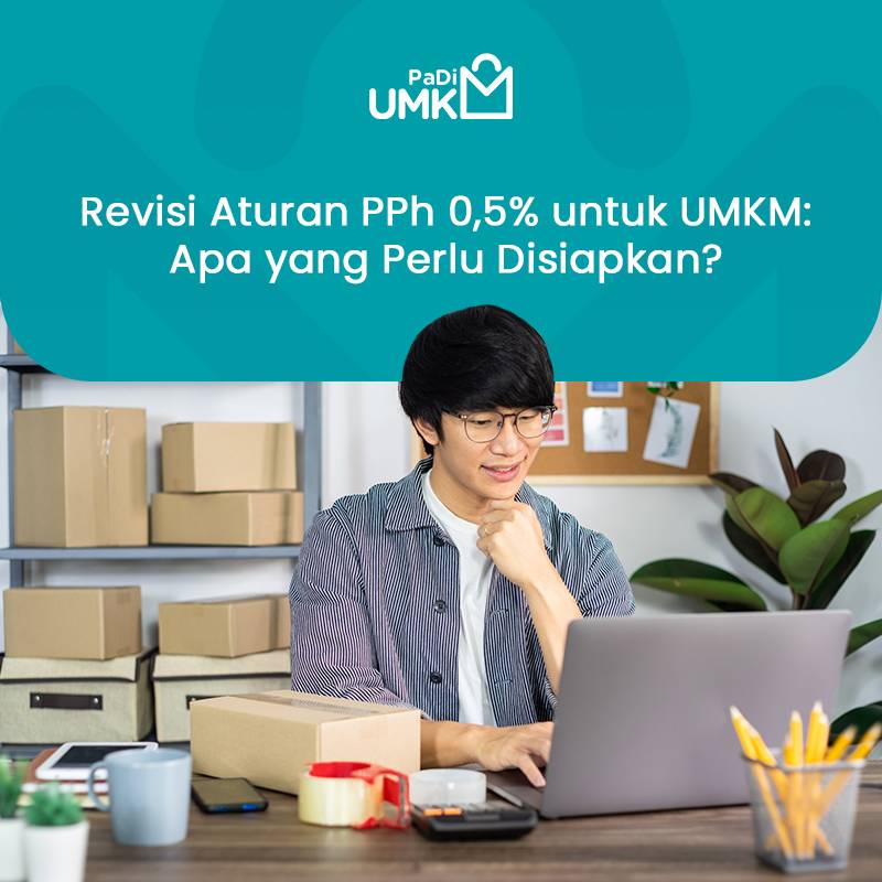 revisi-aturan-pph-05-untuk-umkm-apa-yang-perlu-disiapkan