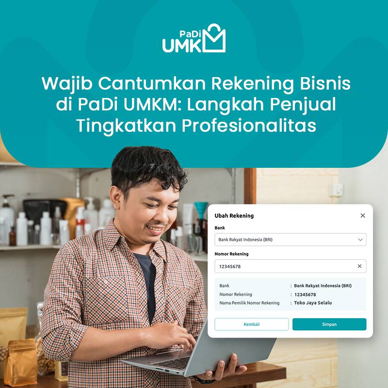 wajib-cantumkan-rekening-bisnis-di-padi-umkm-langkah-penjual-tingkatkan-profesionalitas
