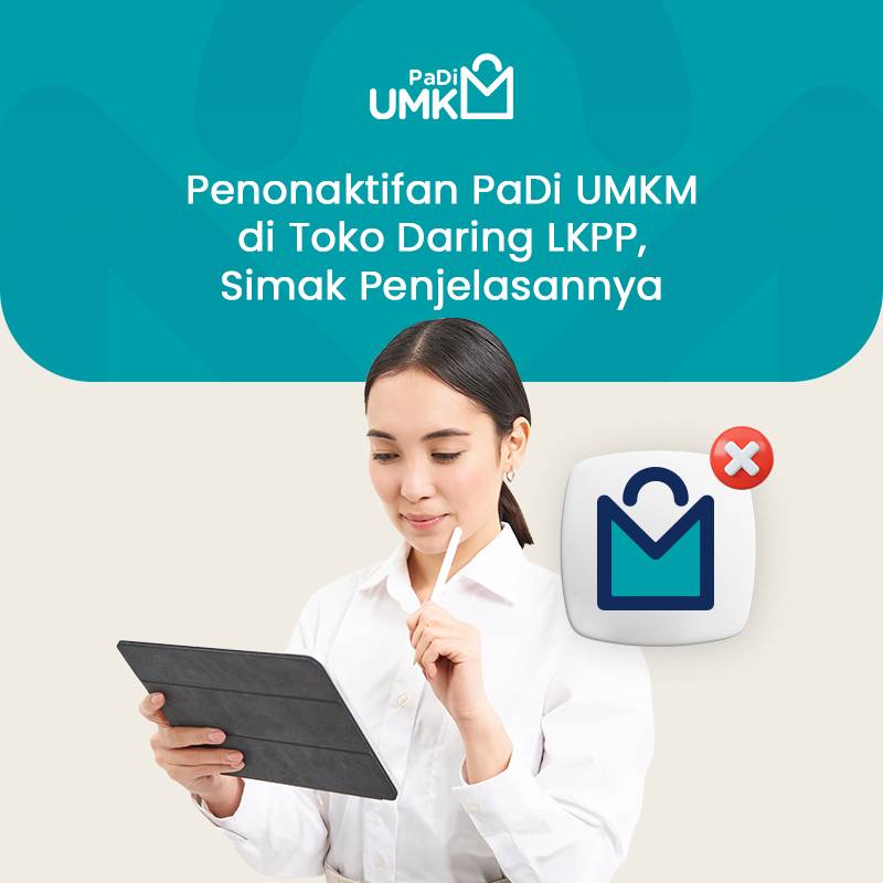penonaktifan-padi-umkm-di-toko-daring-lkpp-simak-penjelasannya