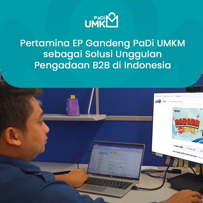 pertamina-ep-gandeng-padi-umkm-sebagai-solusi-unggulan-pengadaan-b2b-di-indonesia