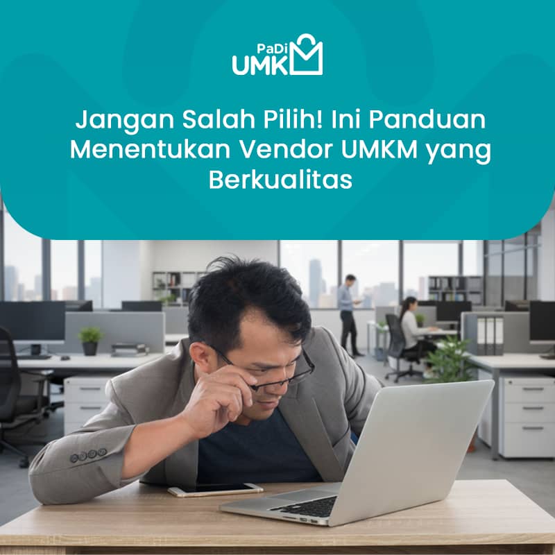 jangan-salah-pilih-ini-panduan-menentukan-vendor-umkm-yang-berkualitas
