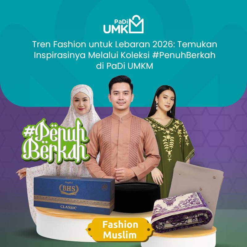 tren-fashion-untuk-lebaran-2026-temukan-inspirasinya-melalui-koleksi-penuhberkah-di-padi-umkm