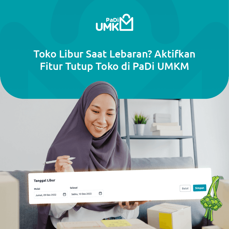 toko-libur-saat-lebaran-aktifkan-fitur-tutup-toko-di-padi-umkm
