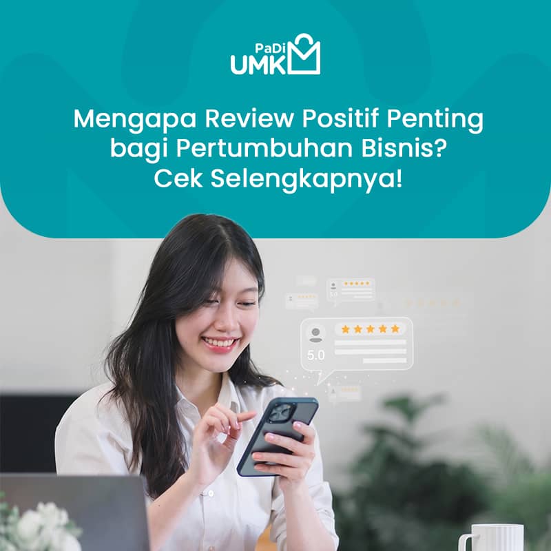 mengapa-review-positif-penting-bagi-pertumbuhan-bisnis-cek-selengkapnya