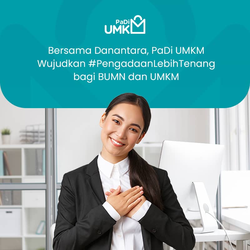 bersama-danantara-padi-umkm-wujudkan-pengadaanlebihtenang-bagi-bumn-dan-umkm