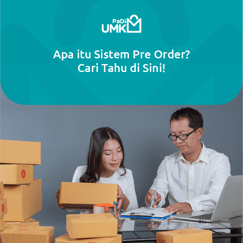 Apa itu Sistem Pre Order? Cari Tahu di Sini!